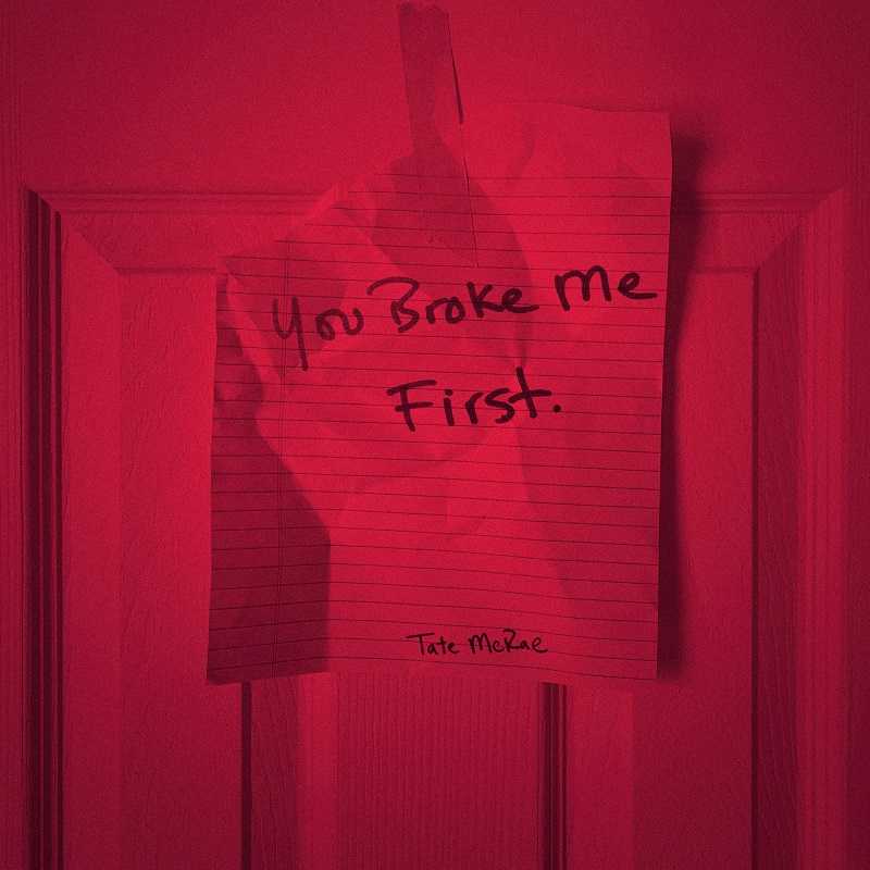 Tate Mcrae - You Broke Me First